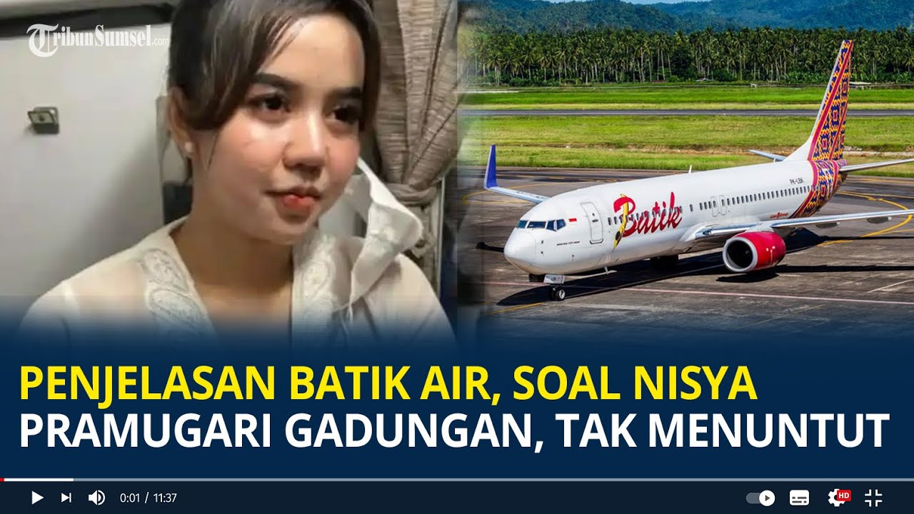 Penjelasan Batik Air, Soal Nisya Pramugari Gadungan Asal Palembang, Tak Menuntut