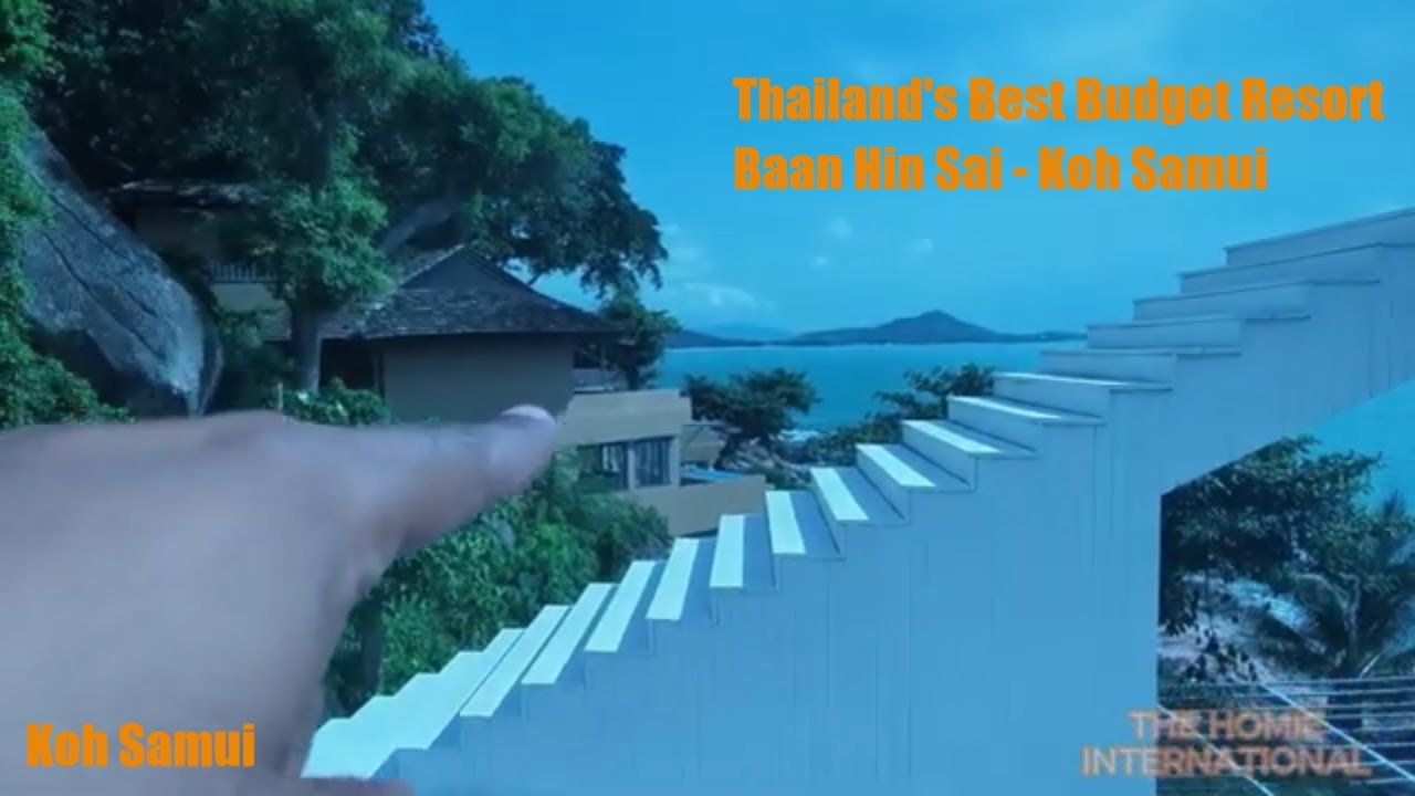 Thailand's Best Budget Resort ? Koh Samui's Baan Hin Sai Resort.