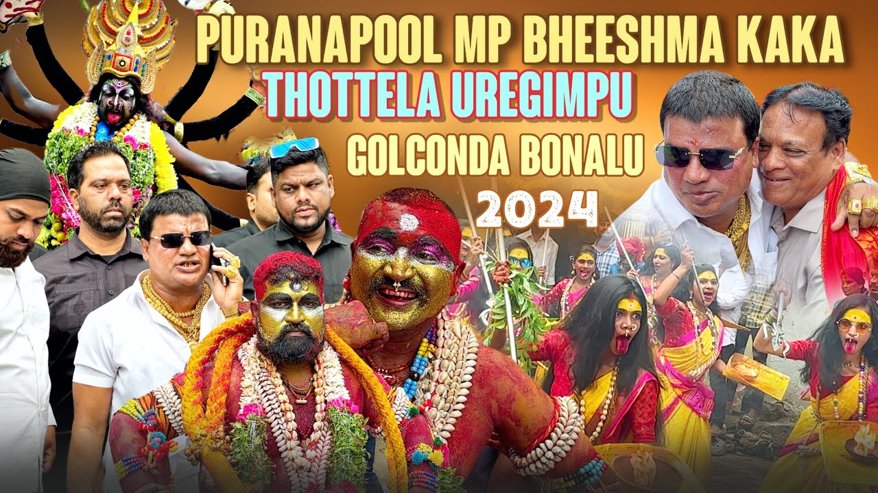 Puranapool Mp bheeshma Kaka Thottela Uregimpu  Puranapool To golconda bonalu 2024 Puranapool Bonalu