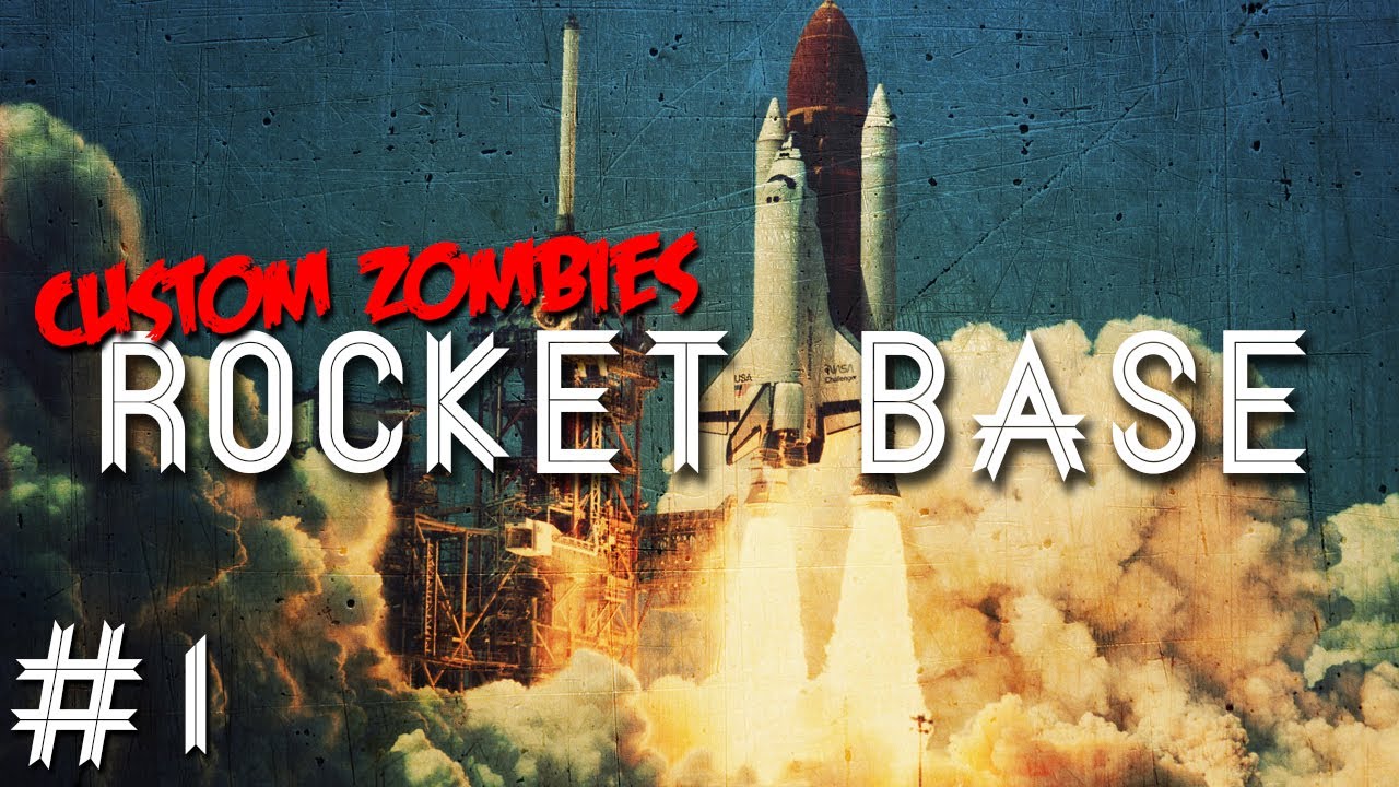 Пользовательские зомби — Rocket Base: огромный сюрприз от Mob of the Dead (часть 1)