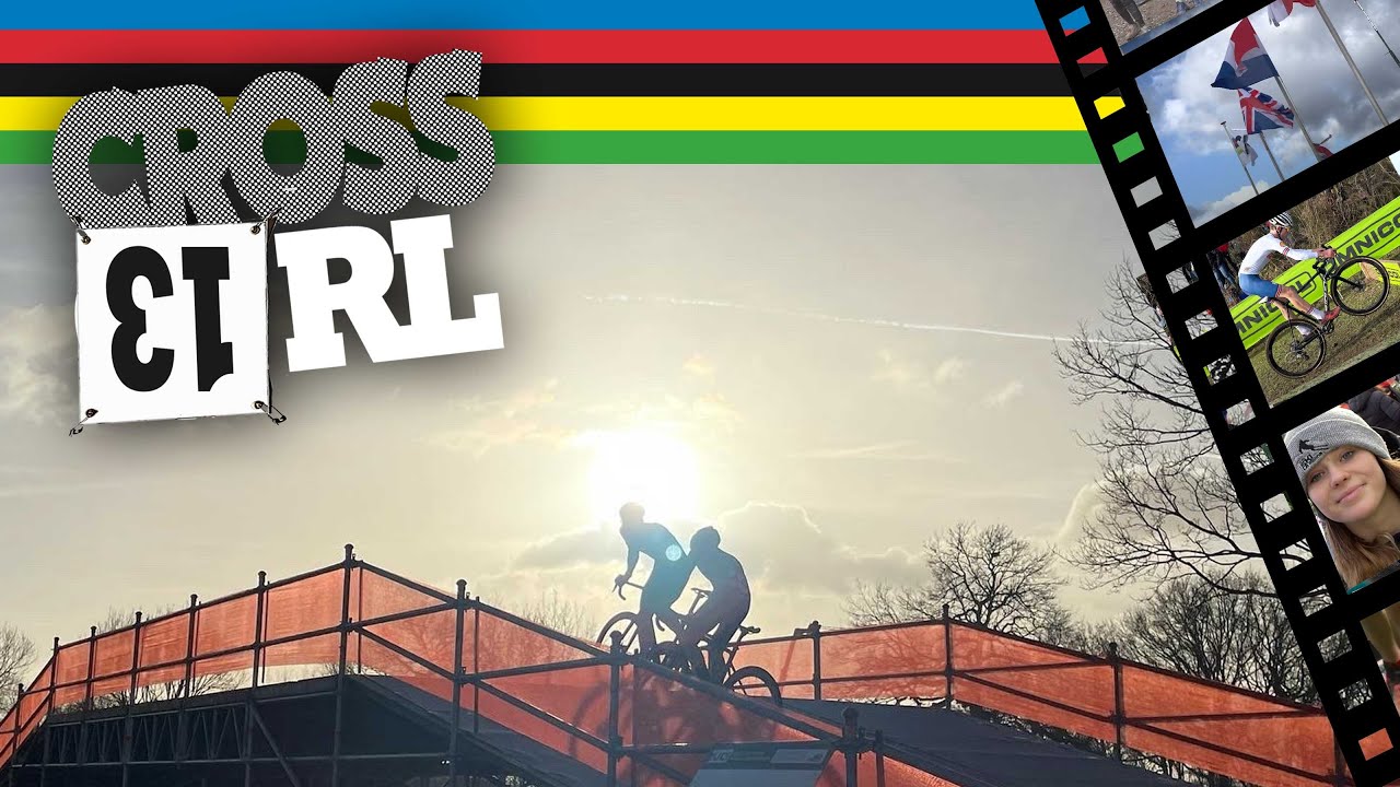 Crossg1rl | Season 4 | Episode 4 - HOOGERHEIDE - our World Championships visit