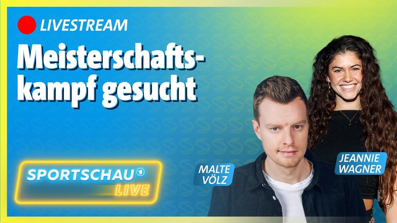 🔴 Spieltag 24: Sportschau LIVE mit Malte Völz & Creatorin Jeannie Wagner  | Sportschau Fußball