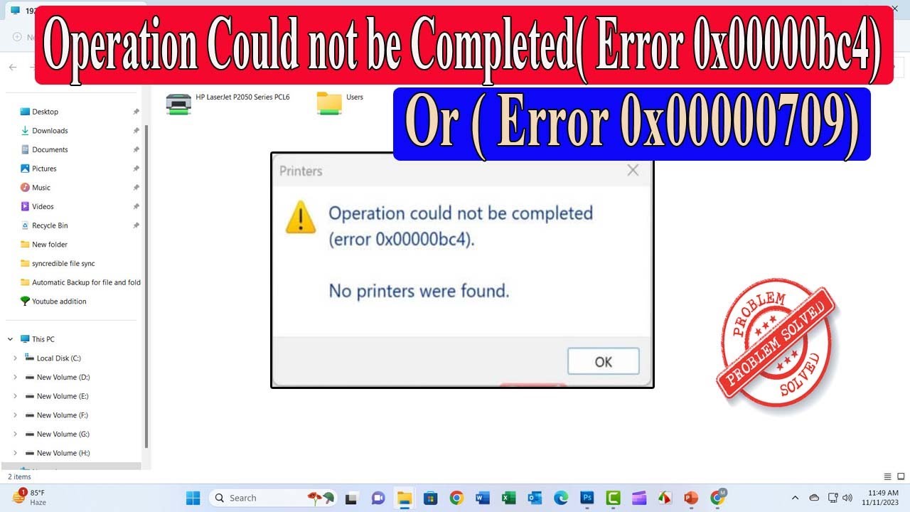 Fix: Operation Could Not Be Completed  Error 0x00000bc4 or 0x00000709 in Windows 11 22H2|