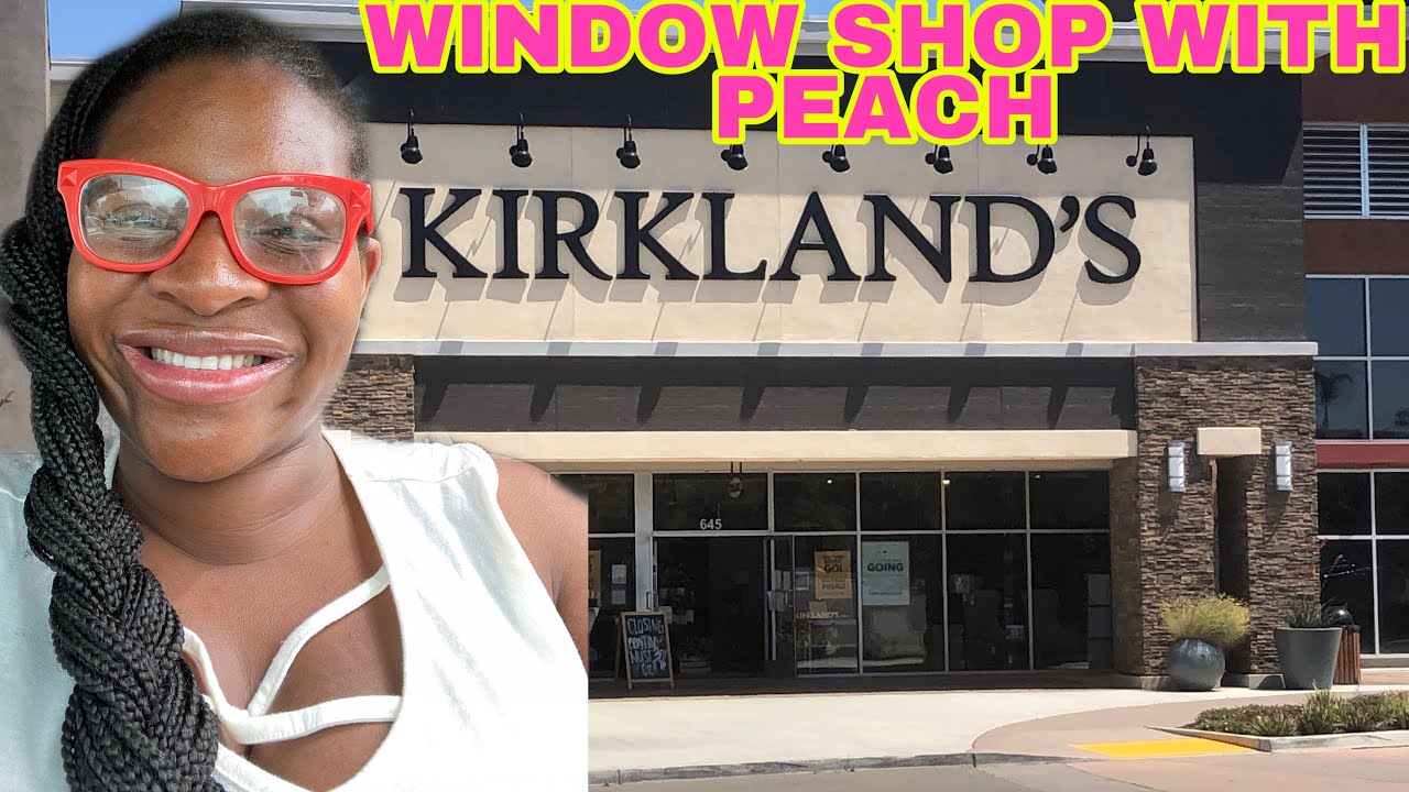 WINDOW SHOP WITH PEACH 🍑 AT KIRKLANDS