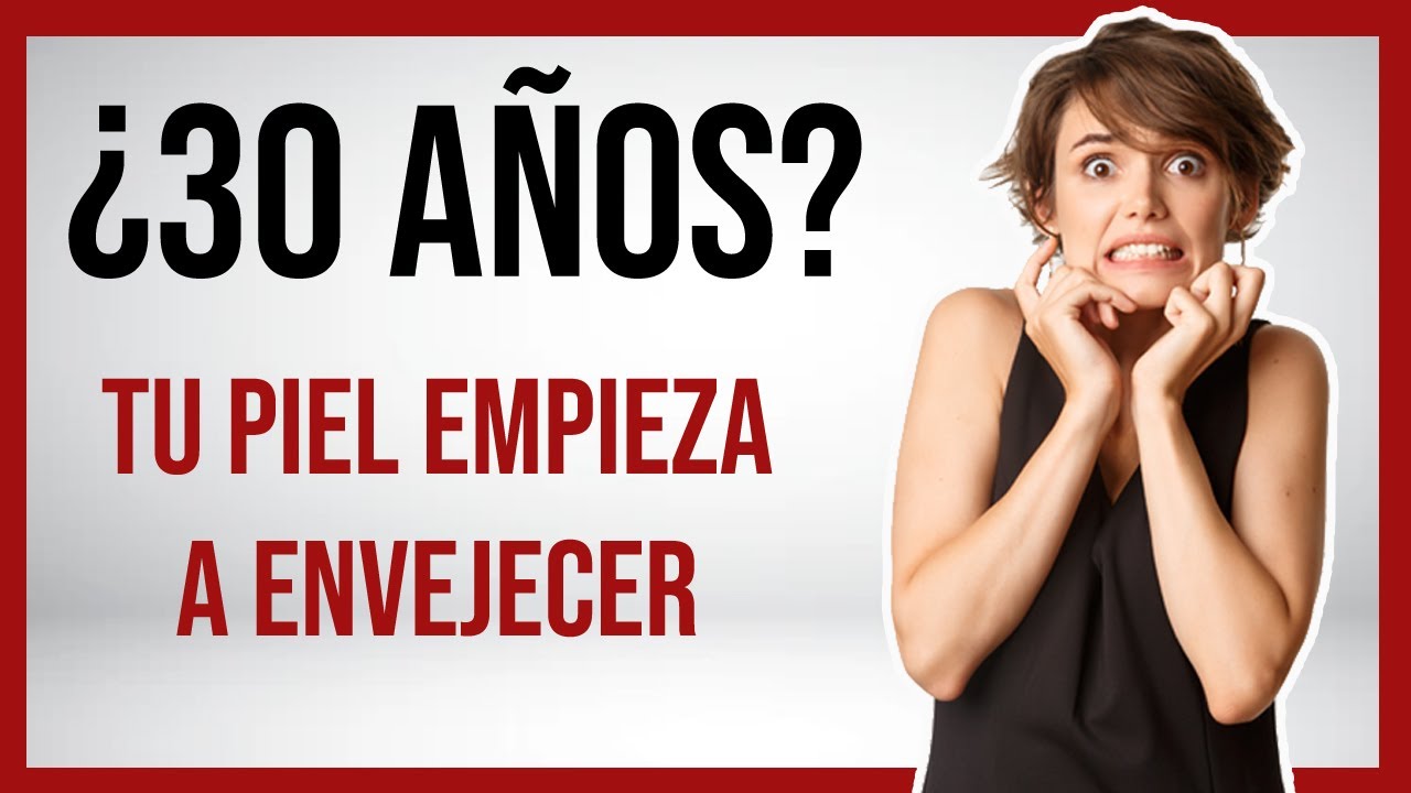 ¿Qué pasa en mi piel a partir de los 30 años? 😪 ¡¿Qué puedo hacer?! ⏳ - Carmen Salgado