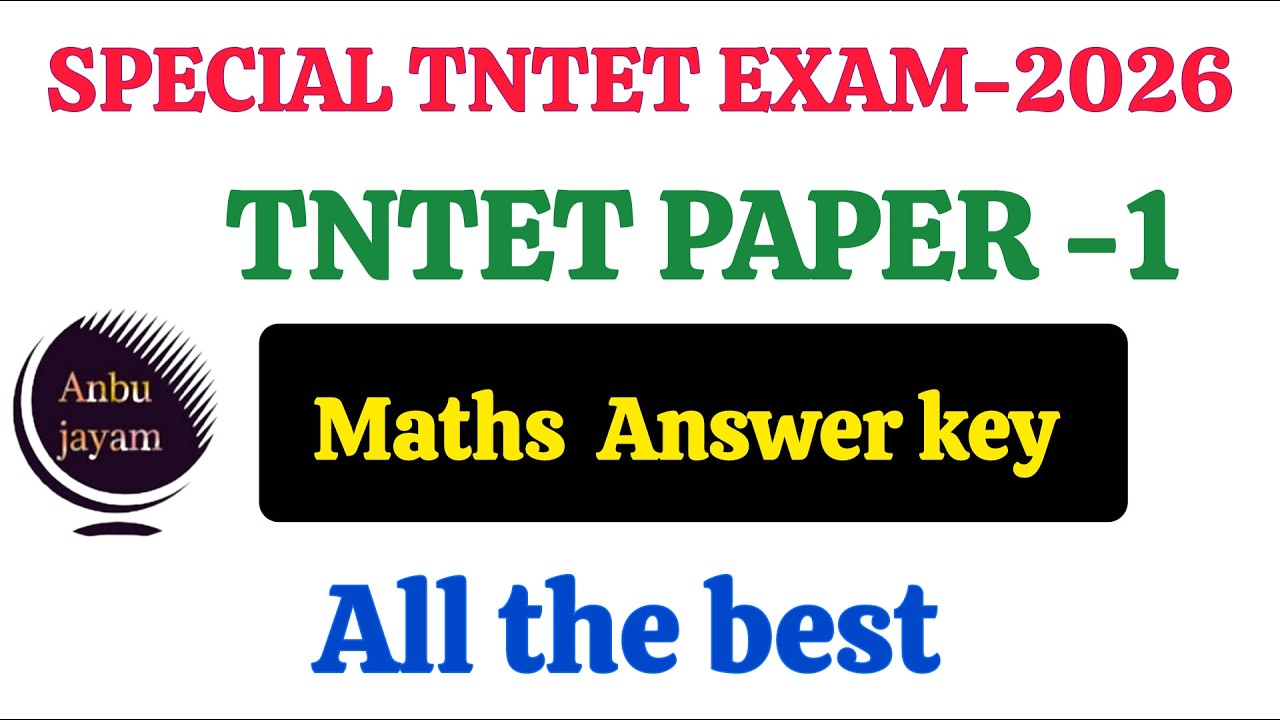 SPECIAL TNTET PAPER 1 EXAM ANSWER KEY|tntet paper 1 maths answer key 2026 with explainef