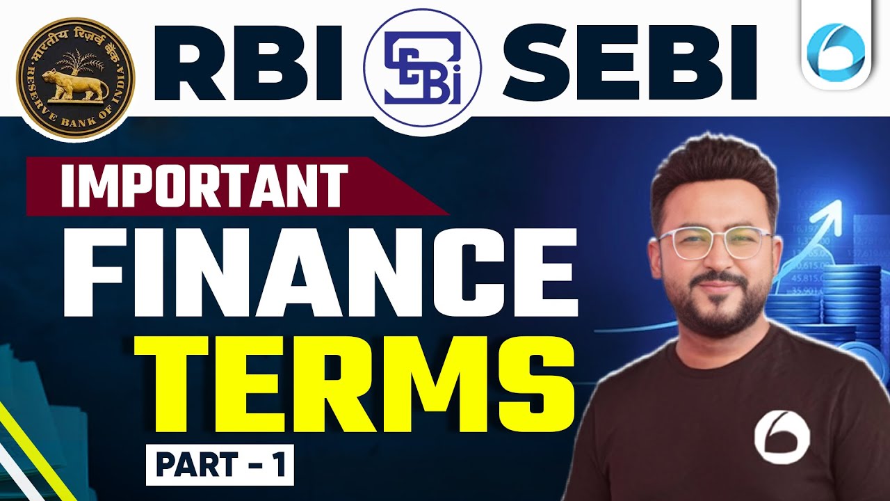 Finance Terms You MUST Know | Part-1 | Finance Simplified | RBI Gr. B | SEBI Gr. A | By Prateek Sir
