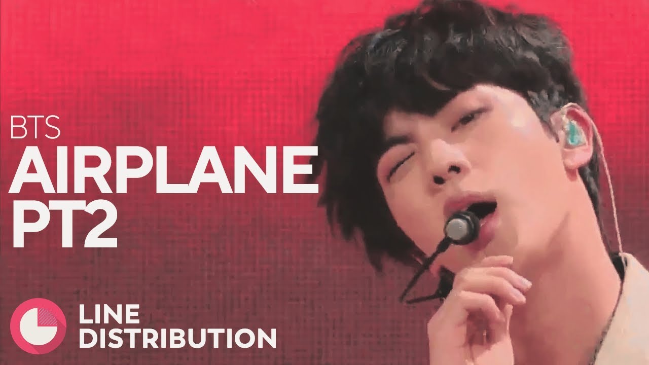 BTS - Airplane pt.2 (Line Distribution)