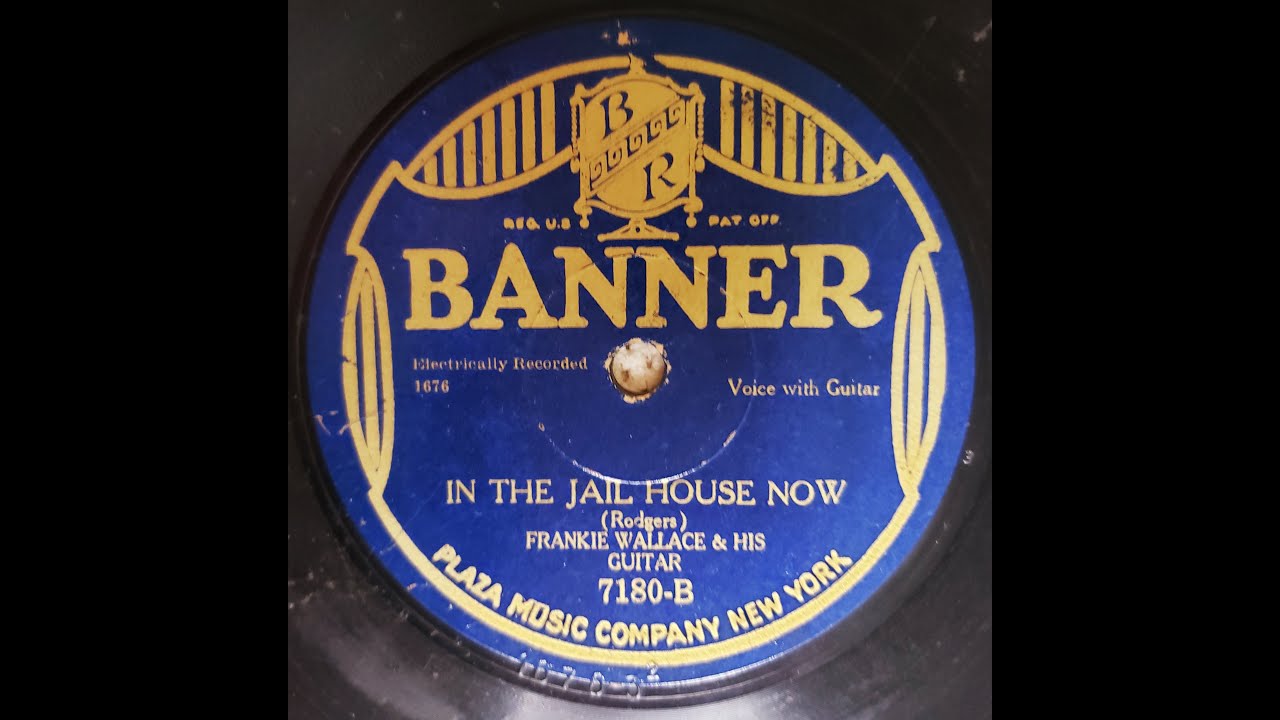 In The Jailhouse Now ( Jailhouse Blues ) - 78 RPM record from 1928