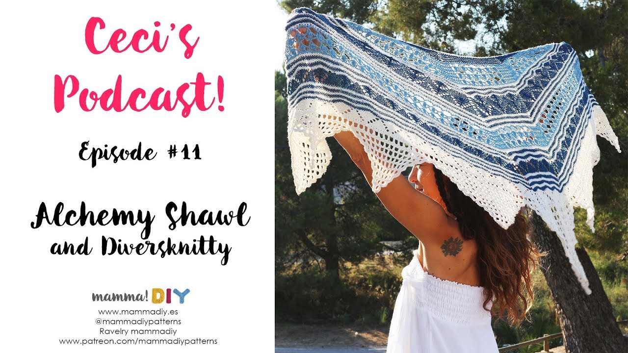 Knitting an Crochet Podcast 11 by Cecilia Losada of Mamma Do It Yourself