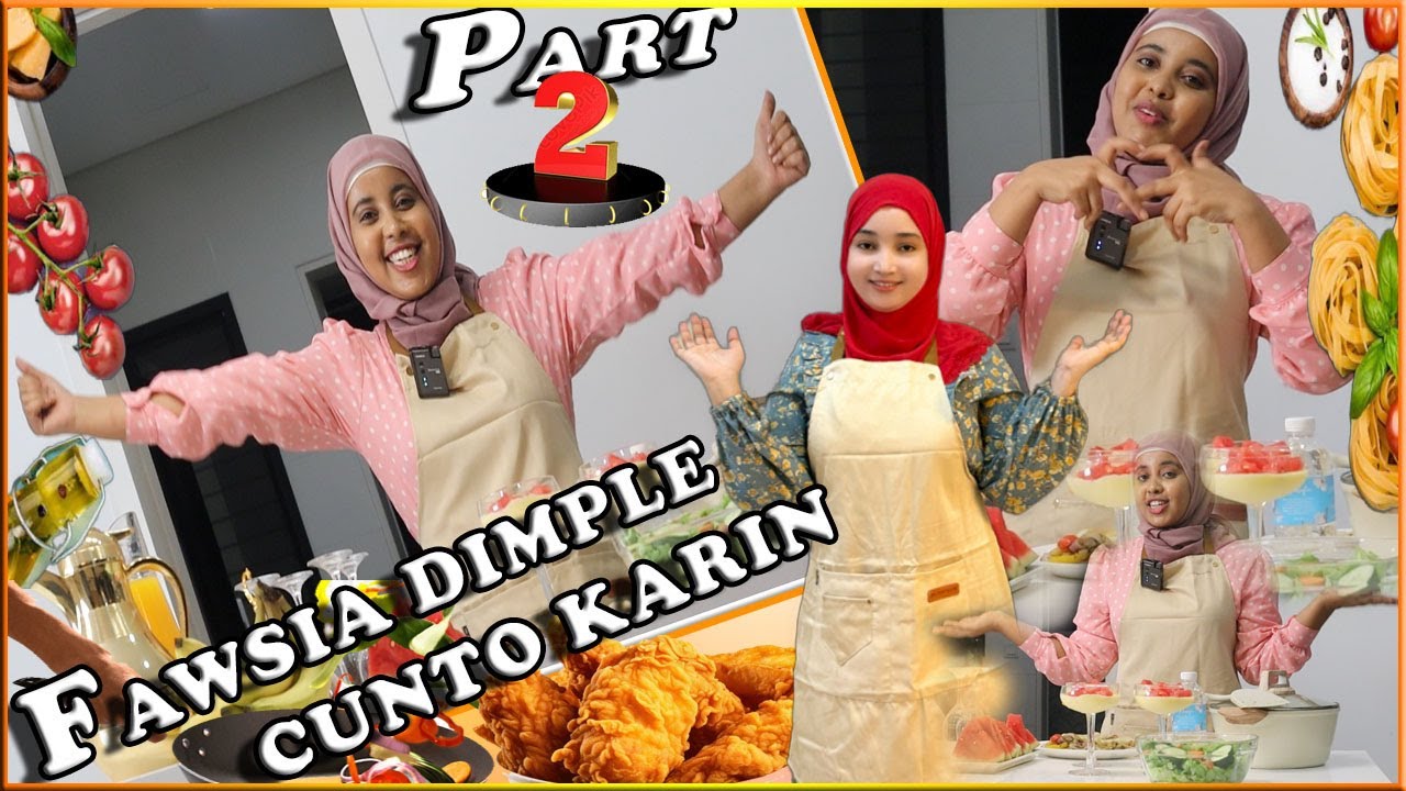 FAWSIA DHIMBIL BARNAAMIJKA YOUTUBERSKA MALAYSIA EE ADNA COOKING 🧑‍🍳 MAXAY KAGA QEYB QAADATAY🌙