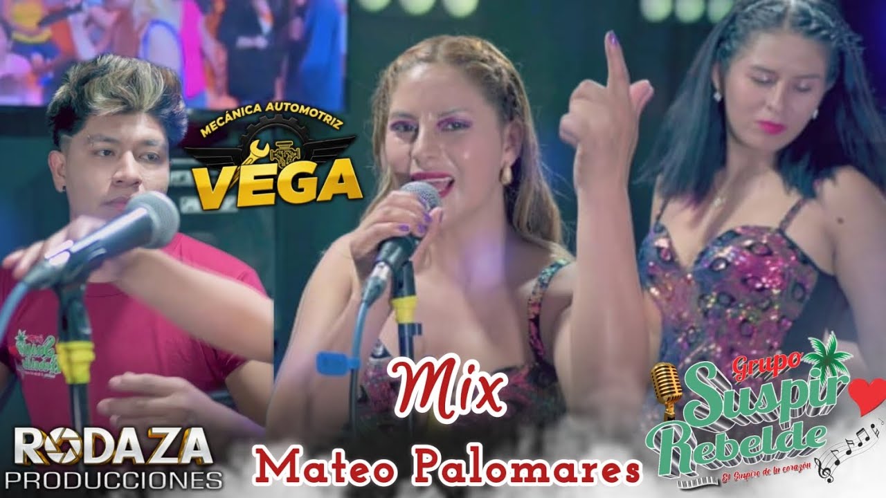 Mix Mateo Palomares /Suspiro Rebelde 