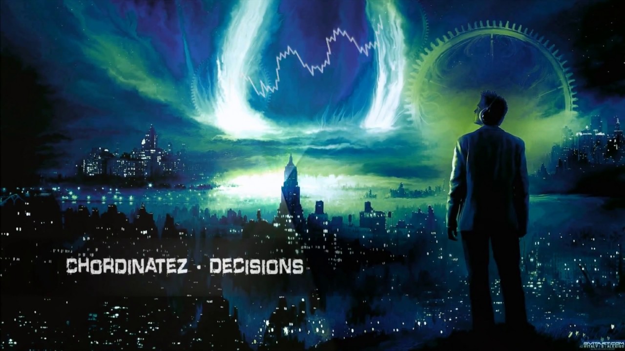 Chordinatez - Decisions [HQ Edit]