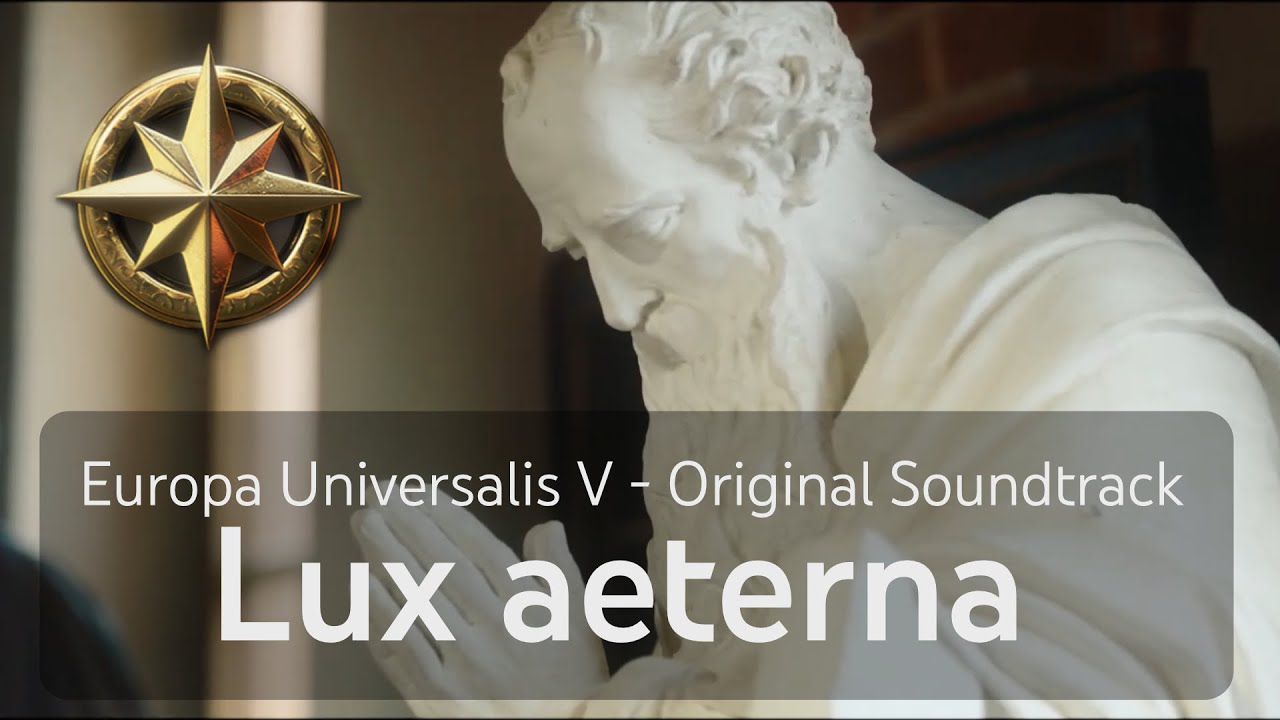 Europa Universalis V OST | Lux aeterna | Paradox Interactive