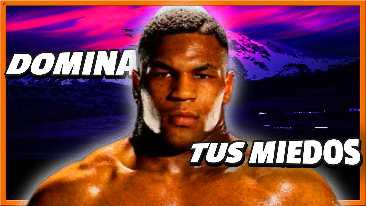 Como perder el miedo a pelear | como Mike TYSON