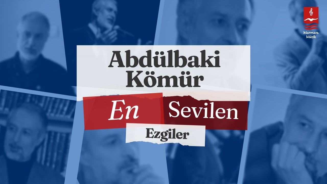 Abdülbaki Kömür "En Sevilen Ezgileri" ( 38 Eser )