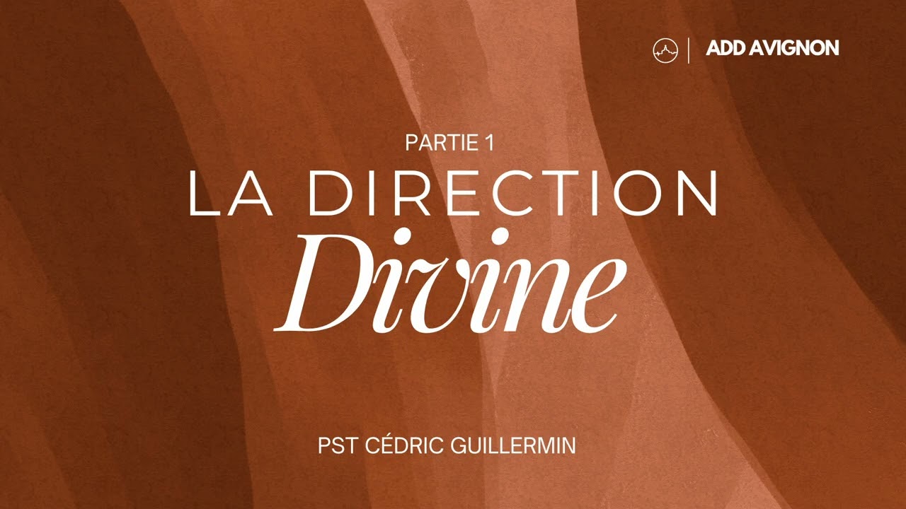 La direction divine — Pst Cédric Guillermin