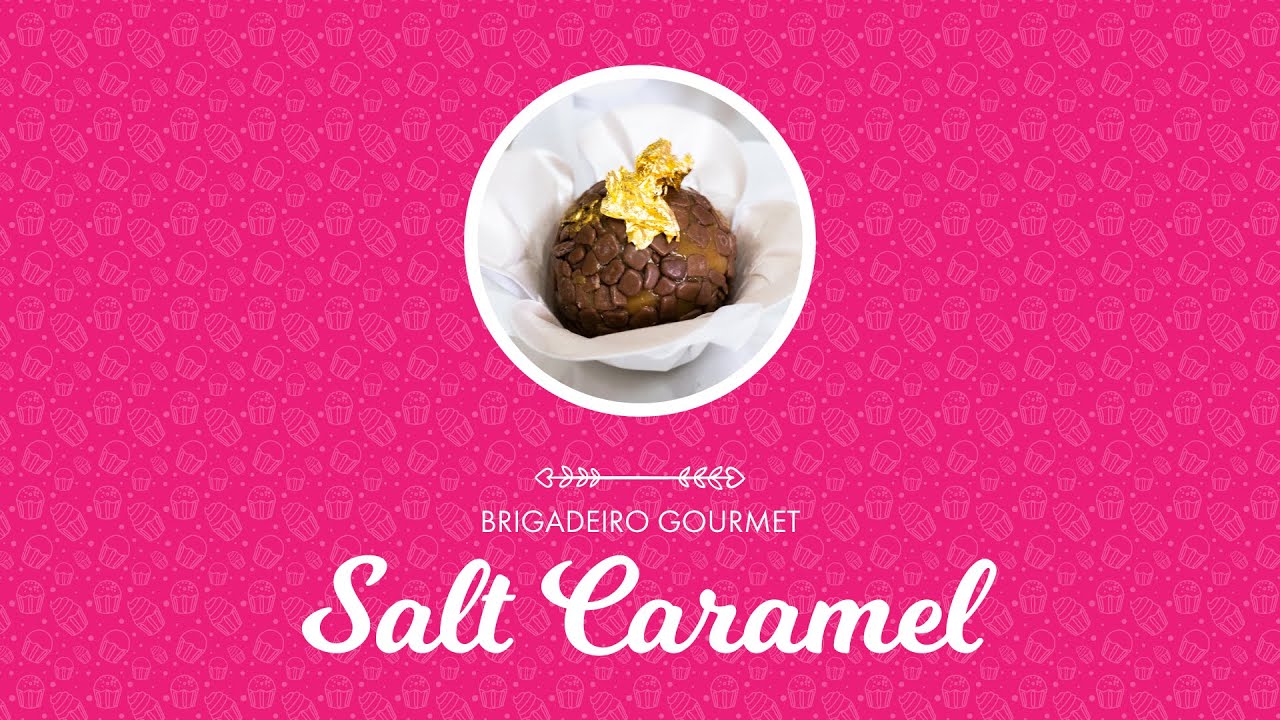 Brigadeiro gourmet Salt Caramel recheado com kissis de amêndoa