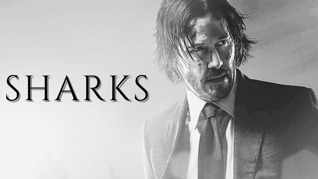 John Wick | Sharks [+Chapter 4]