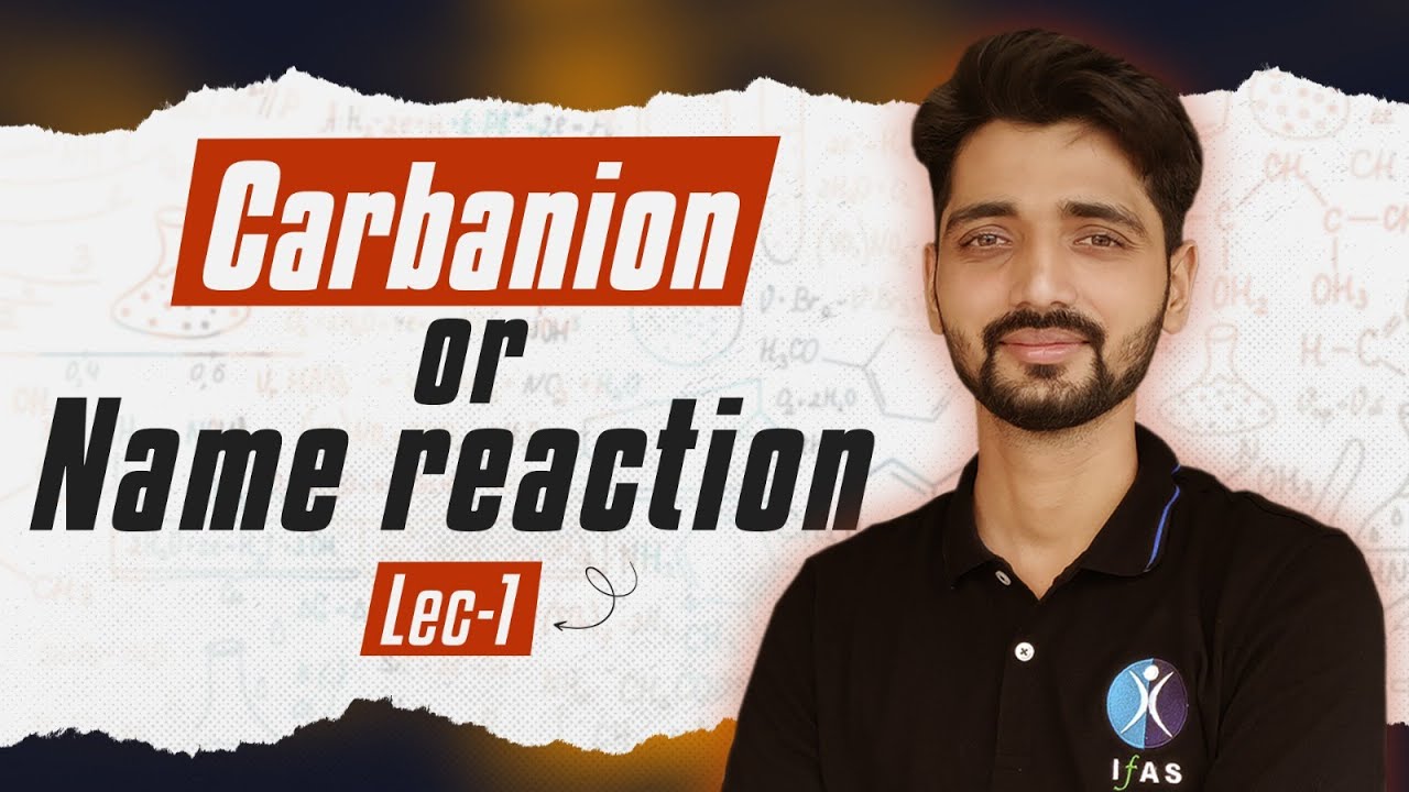 Name reaction CSIR NET | Carbanion CSIR NET Chemistry