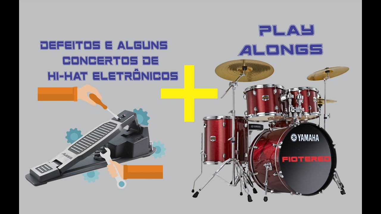 Defeitos e Concertos de Pedal Hi-Hat eletronico + Play Along de Bateria
