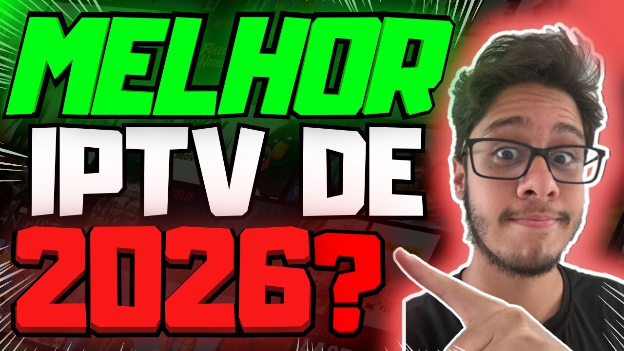 ⚠️MELHOR IPTV DE 2026? - LISTA DE IPTV GR&Aacute;TIS QUE N&Atilde;O TRAVA!