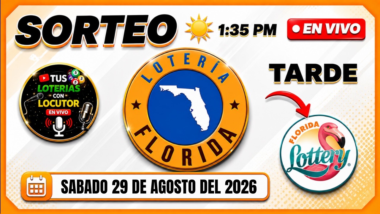 Sorteo Loteria de Florida Lottery Tarde 1:35 PM EN VIVO Sabado 29 de agosto del 2026