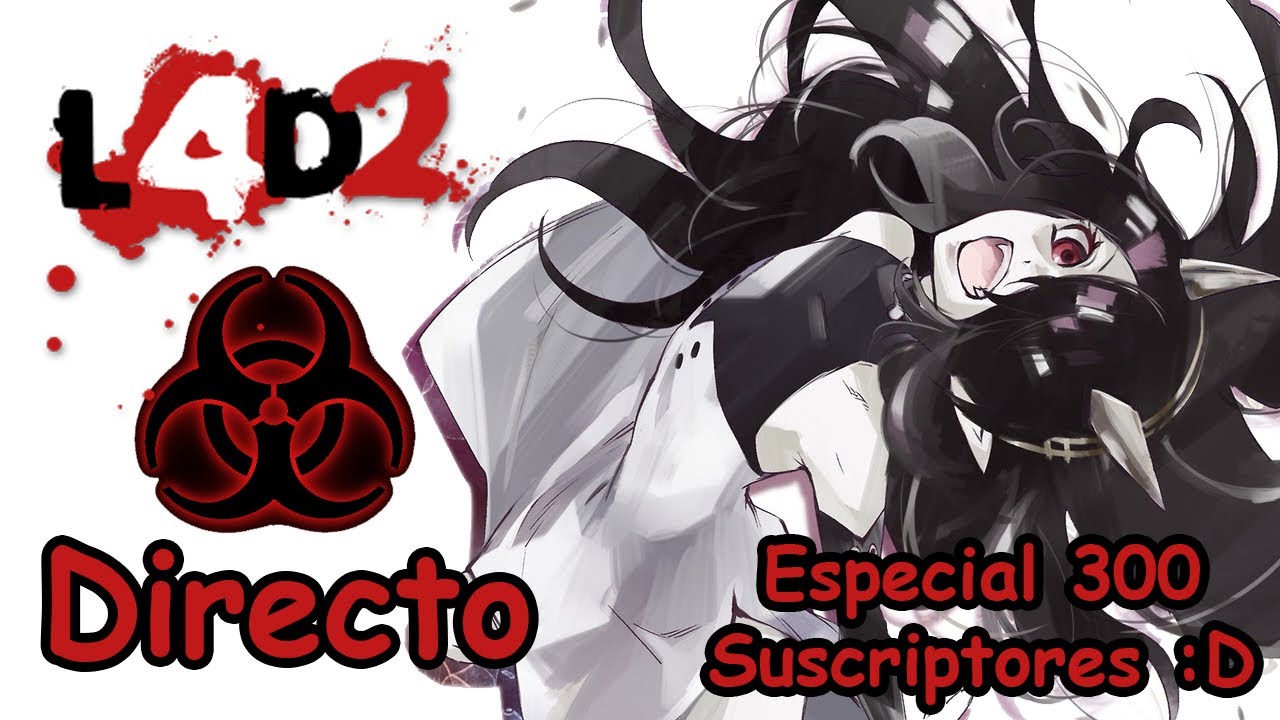 🔴Left 4 Dead 2 - Cazando Hackers y Toxicos (Especial 300 Suscriptores) #VersusEnfrentamiento