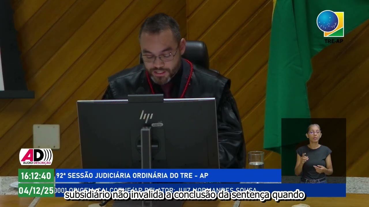 (ACESSIBILIDADE LIBRAS, LEGENDAS E AUDIODESCRIÇÃO) 92ª SESSÃO JUDICIÁRIA ORDINÁRIA - 04.12.2025