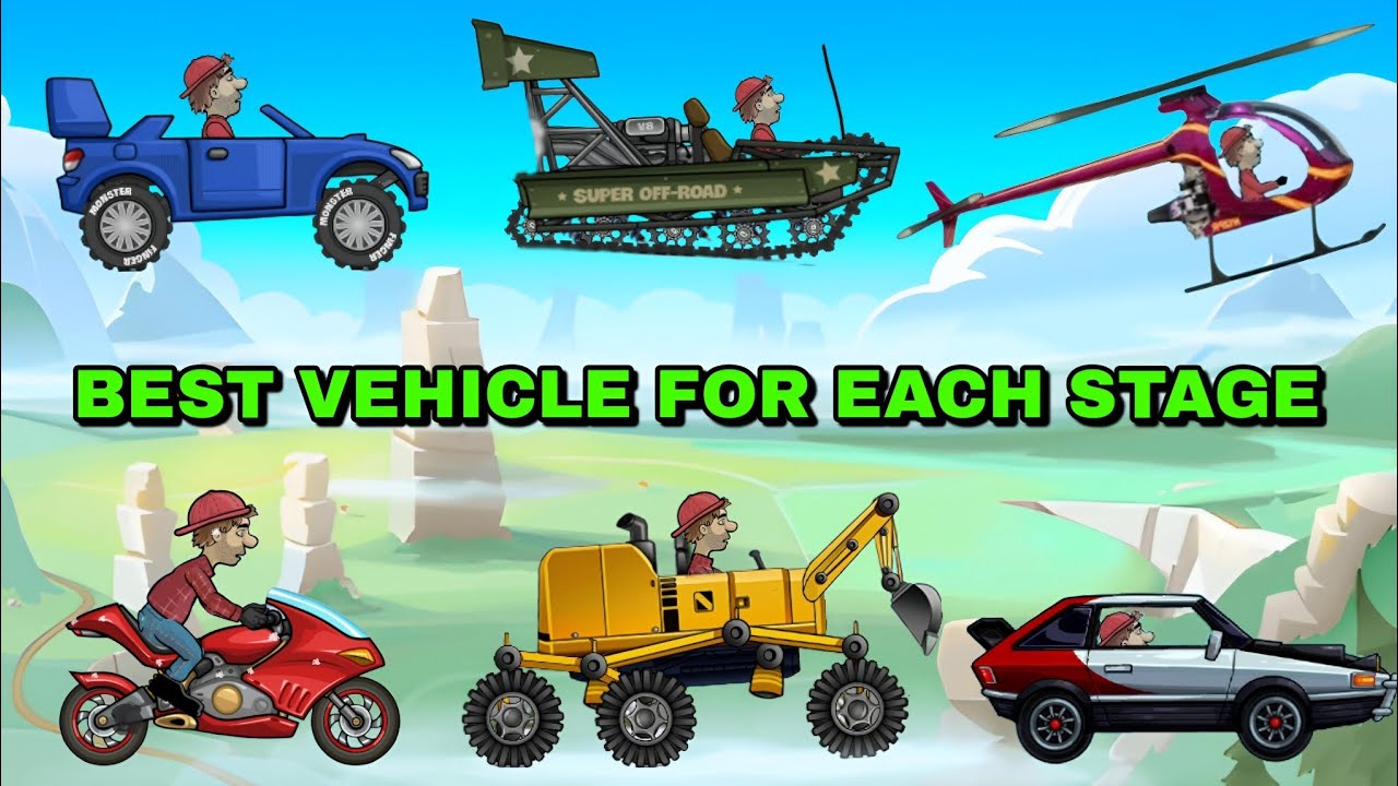 HILL CLIMB RACING - BEST VEHICLE FOR EACH STAGE
