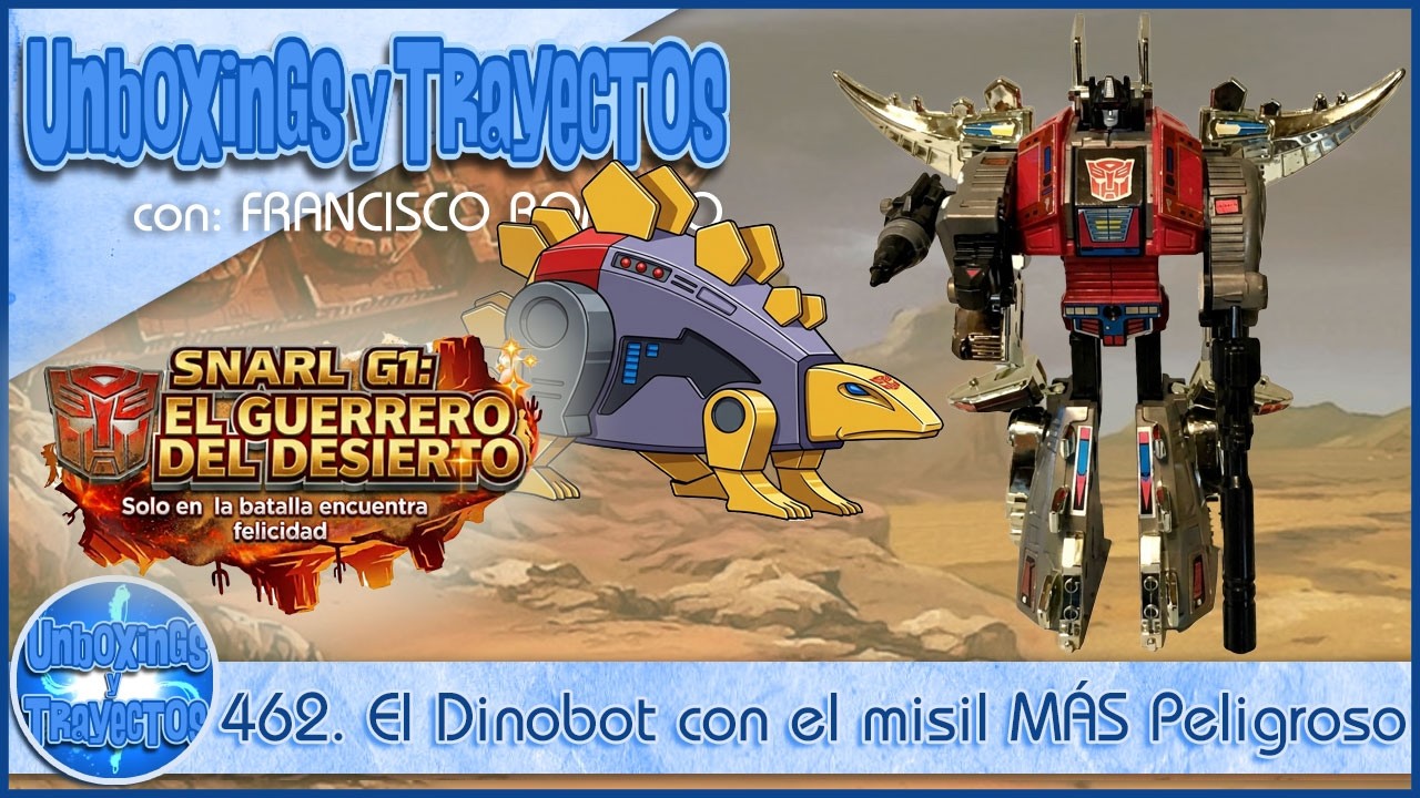 462. SNARL G1: El Dinobot con el misil MÁS Peligroso 🦖 ¿El Mejor Knockoff Hasta Ahora?