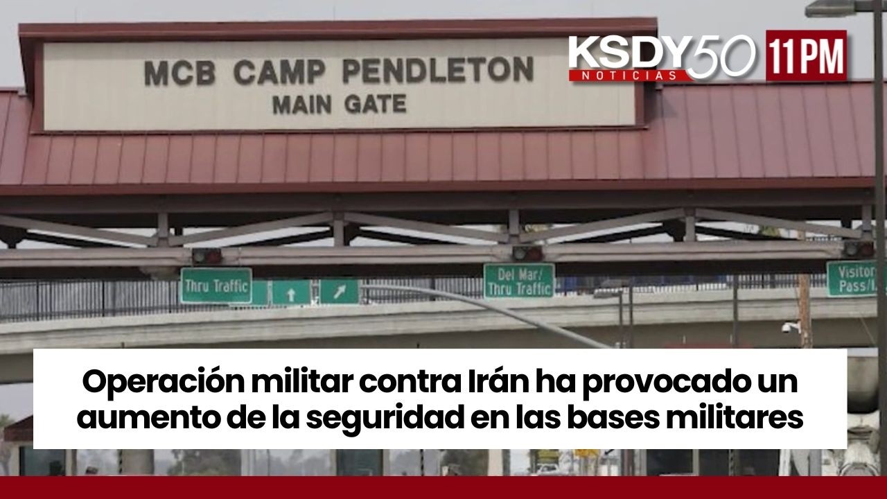 Operación contra Irán provoca un aumento de la seguridad en las bases militares | KSDY NOTICIAS 11PM