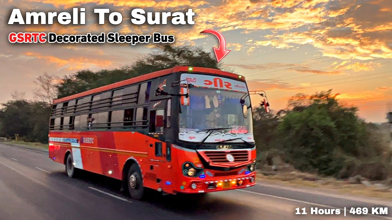 Gujarat Govt Fully Decorated Sleeper Bus 😍😍 | Amreli To Surat | EP26 | GSRTC Bus Journey ✨✨