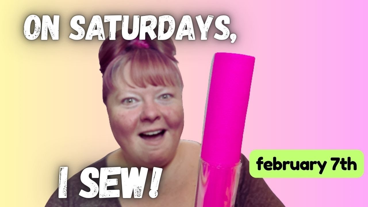 On Saturdays, I Sew! February 7th - Plus I unbox my recent SewHungryHippie purchases!