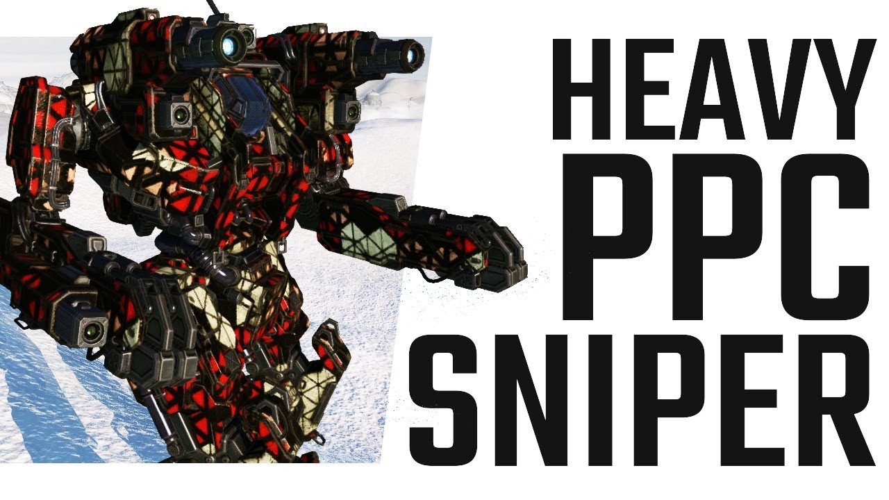 Dual Heavy PPC Sniper Roughneck - Mechwarrior Online The Daily Dose #686