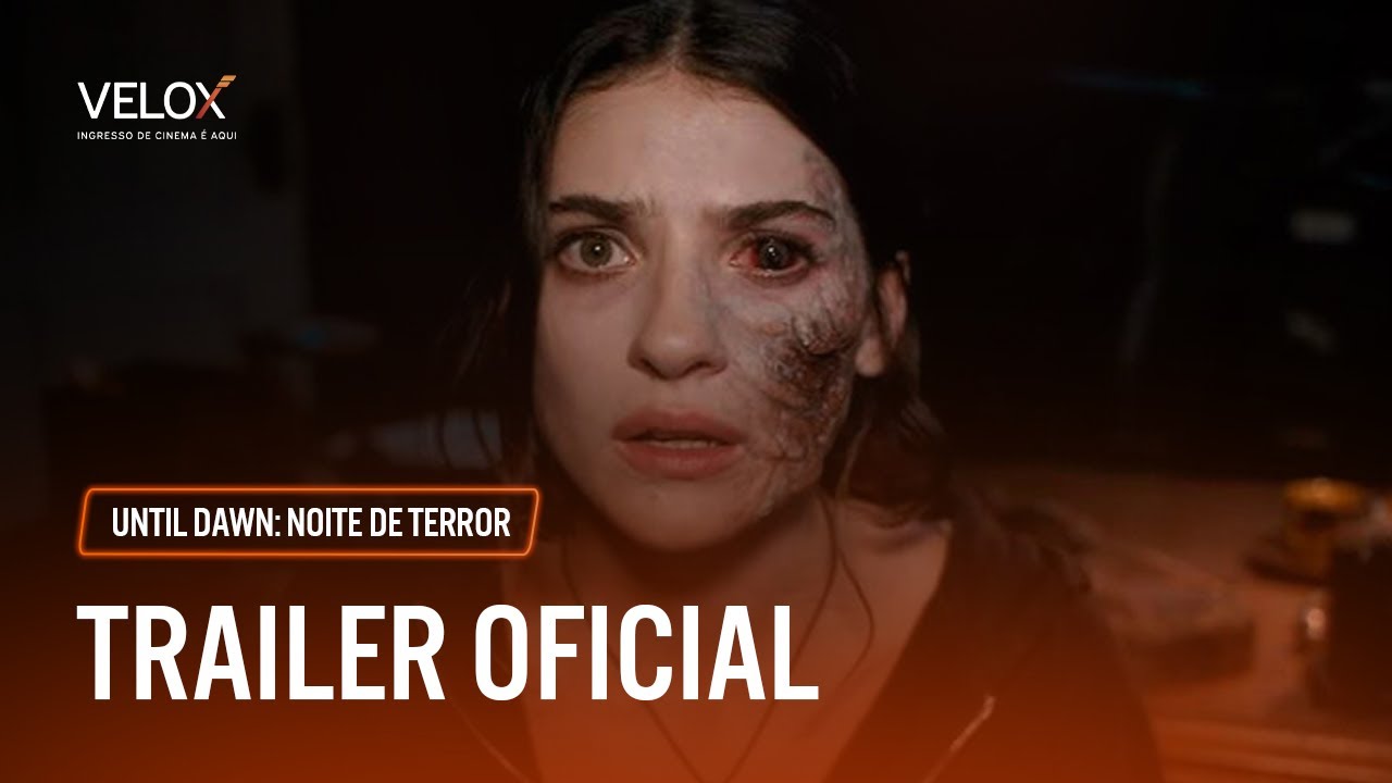 Until Dawn: Noite de Terror ｜ Trailer Oficial Legendado