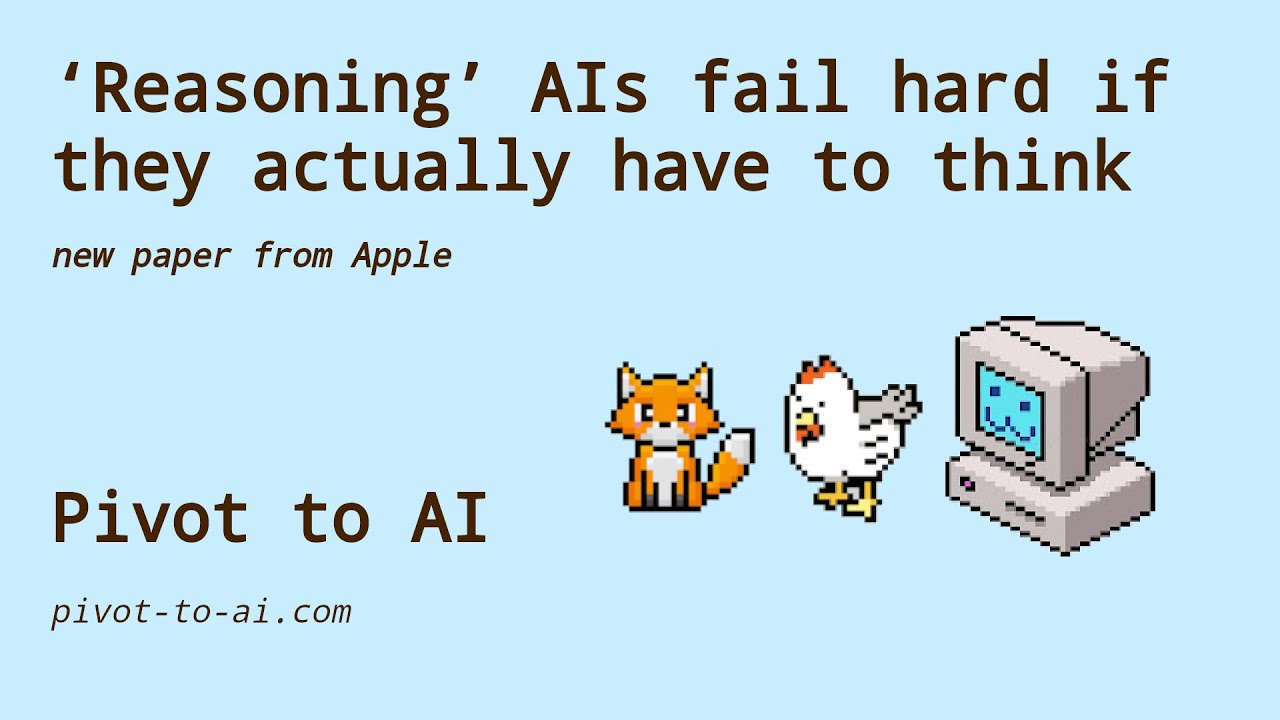 Apple: &lsquo;Reasoning&rsquo; AIs fail hard if they actually have to think