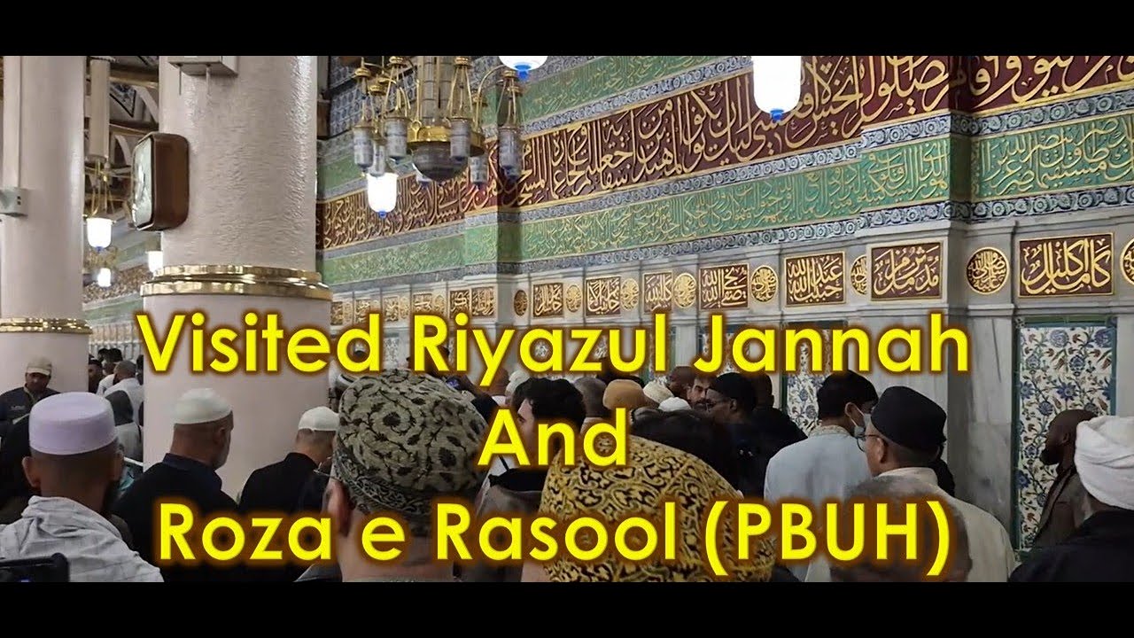 Riyazul Jannah And Roza e Rasool (PBUH) | Madinah Saudi Arabia