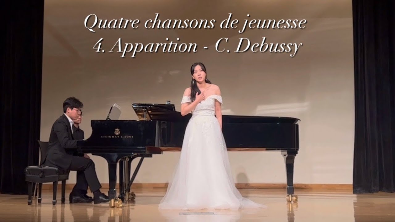 [Quatre chansons de jeunesse] 4. Apparition - C. Debussy - 소프라노 박성은 Soprano Luna Seongeun Park