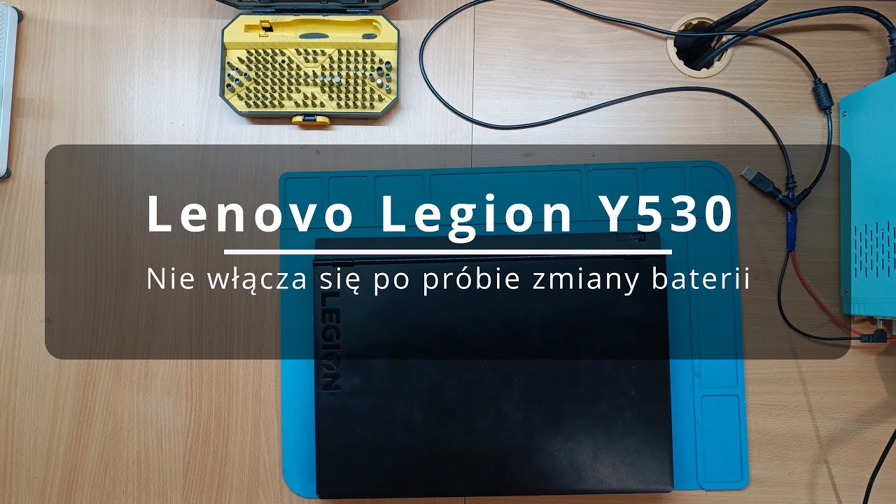 Lenovo Legion Y530 - Nie włącza się po próbie wymiany baterii | No power after battery replacement