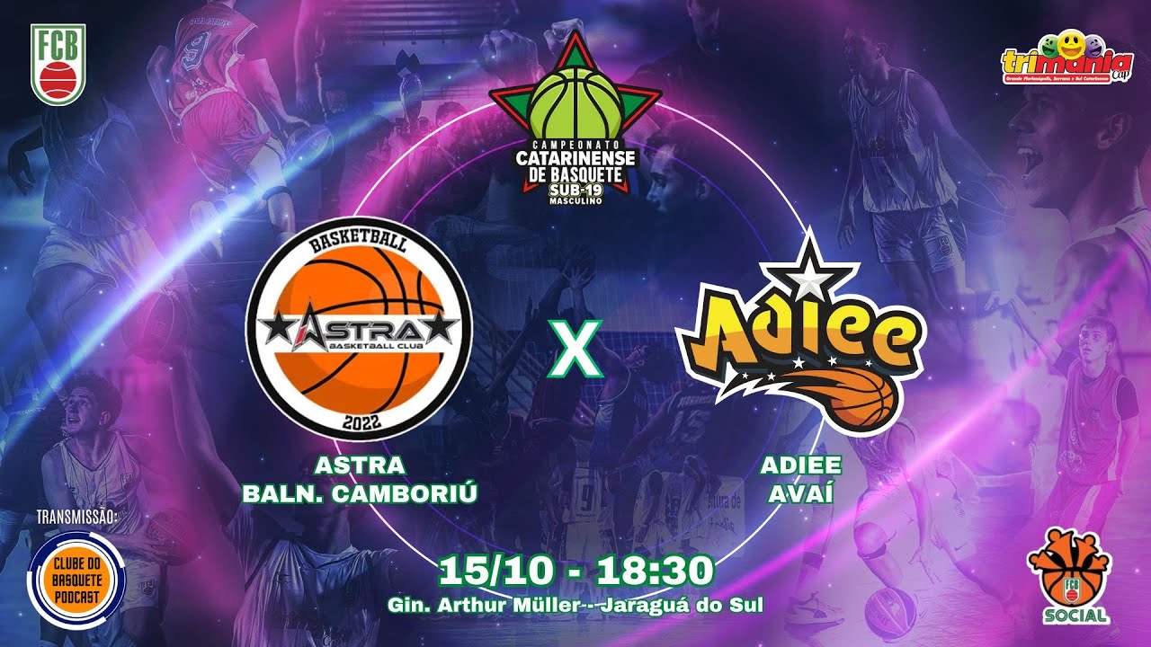 ASTRA x ADIEE AVAÍ | CAMPEONATO CATARINENSE DE BASQUETE SUB 19 MASCULINO 2024