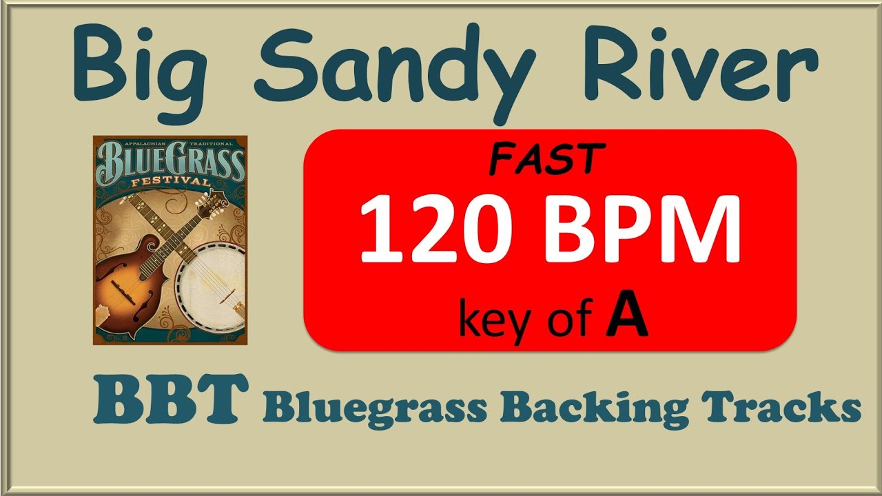 Big Sandy River bluegrass backing track 120 BPM