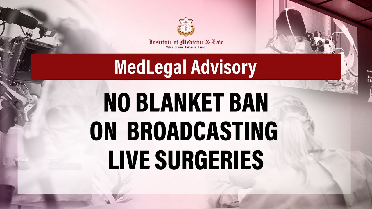 MedLegal Advisory | National Medical Commission Guidelines about Live surgery protocols
