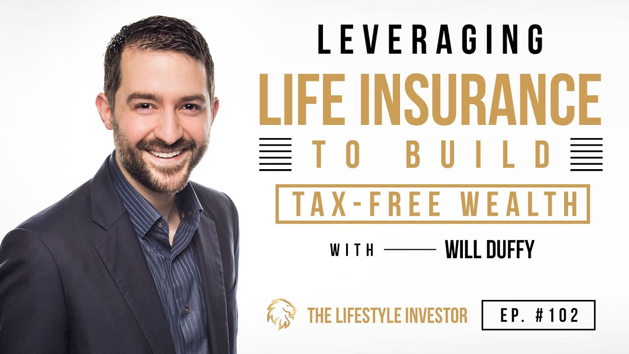 Leveraging Life Insurance to Build Tax-Free Wealth with Will Duffy| How Do Millionaires Build Wealth