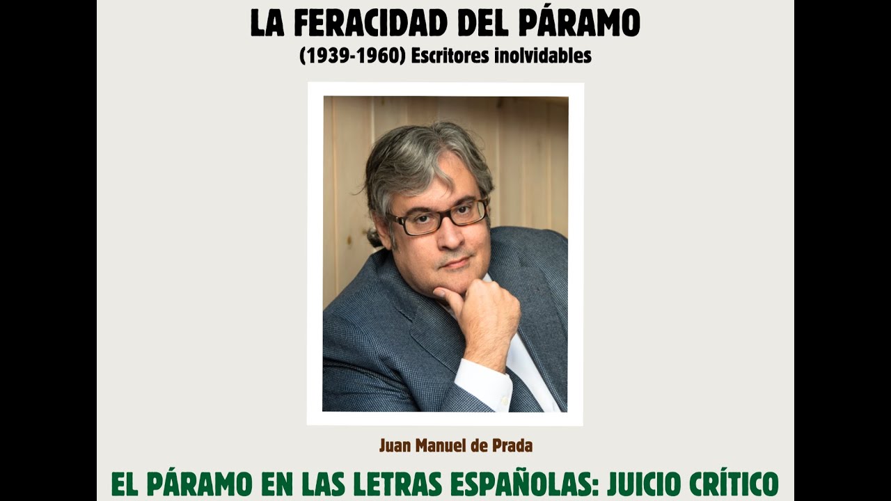 El páramo en las letras españolas: juicio crítico, con Juan Manuel de Prada