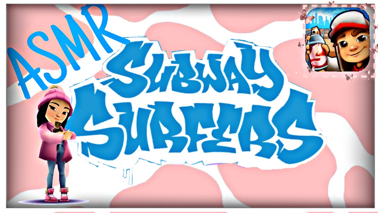 Subway Surfers ASMR!