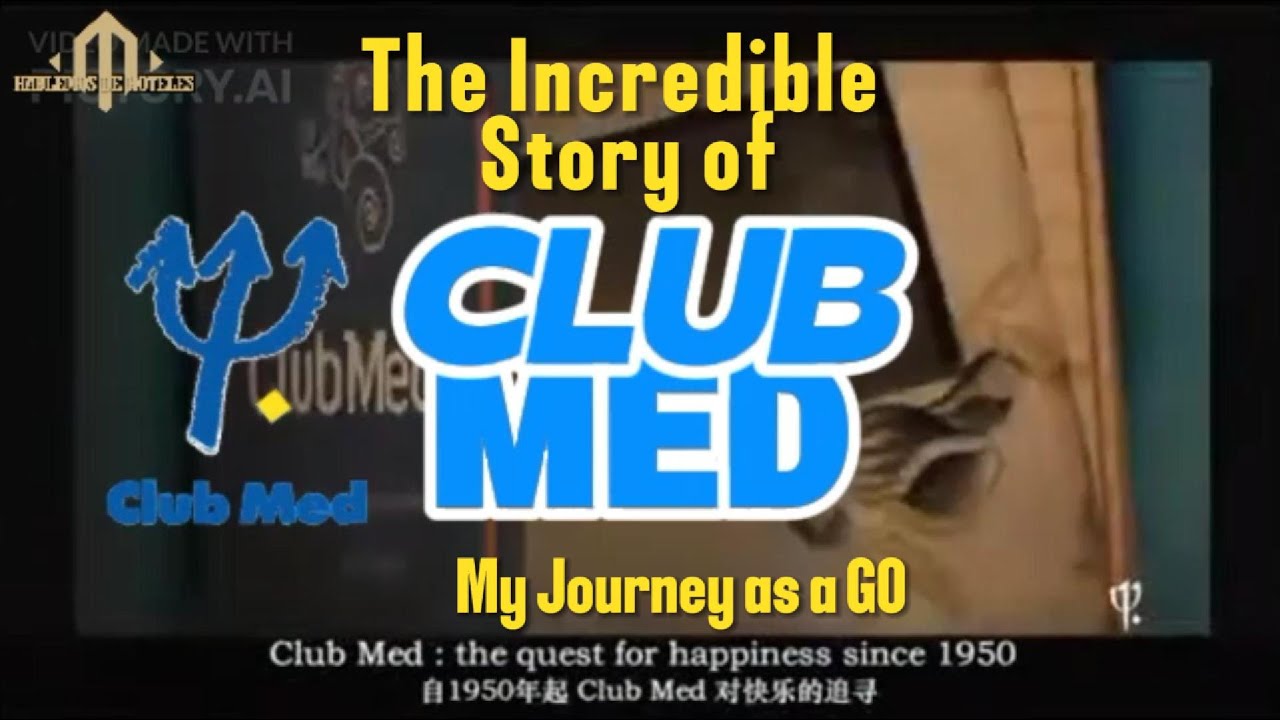 The Incredible Story of Club Med | From Tents to Luxury Resorts 🌍 (My Journey as a GO)