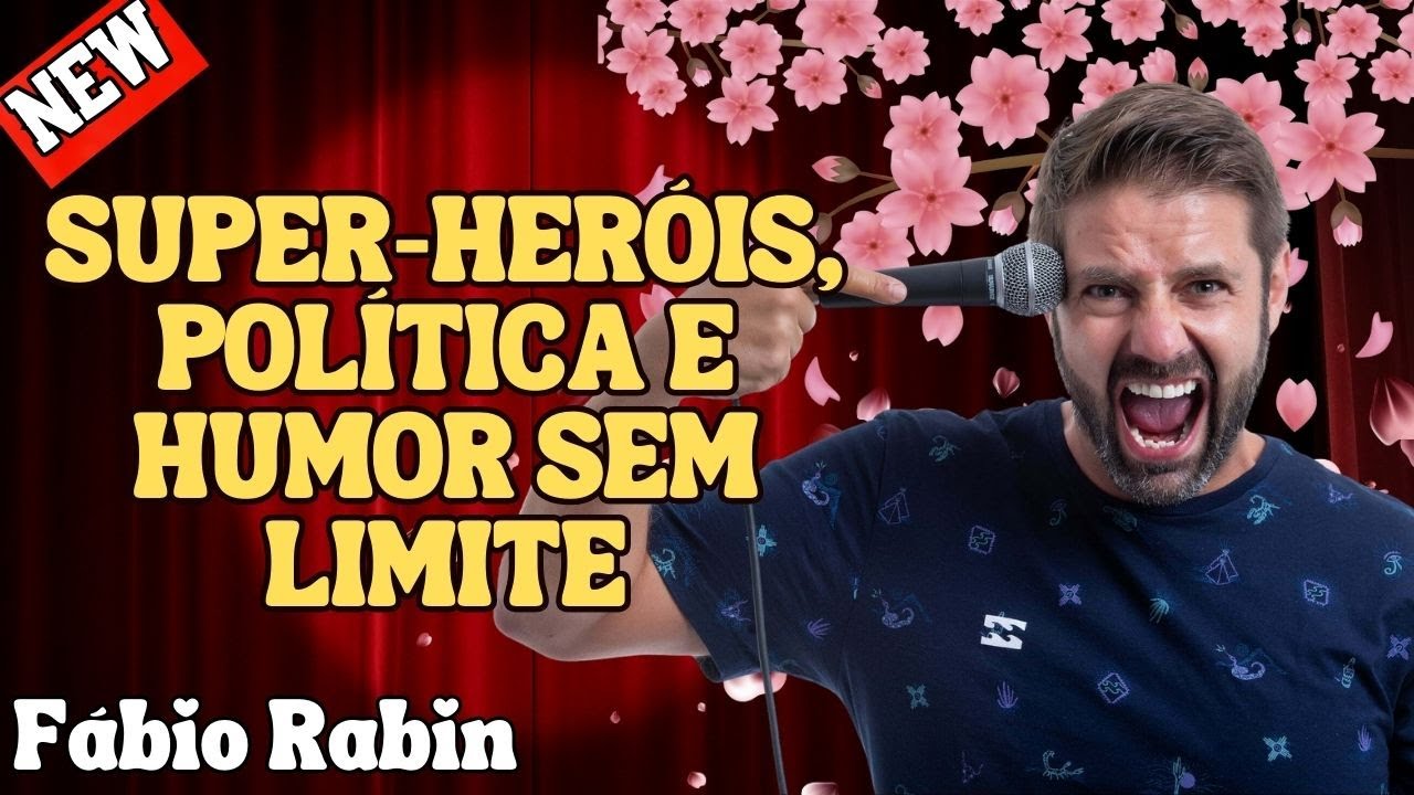 SUPER-HERÓIS, POLÍTICA E O LIMITE DO HUMOR SEM SPOILER – FÁBIO RABIN COMÉDIA STAND UP