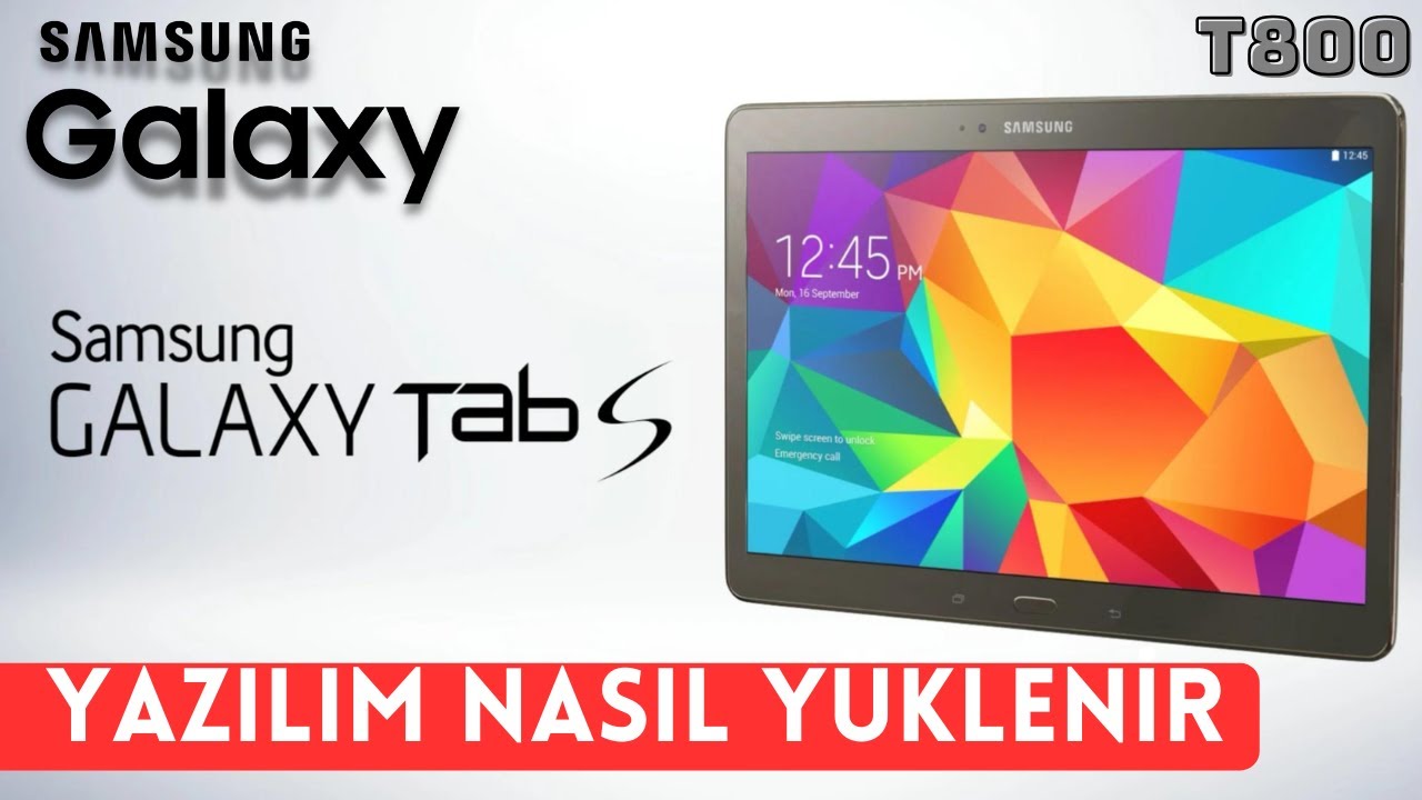 How to Update Your Galaxy Tab S T800 Firmware (Step by Step). Samsung Tab S T800 Tablet yazılım