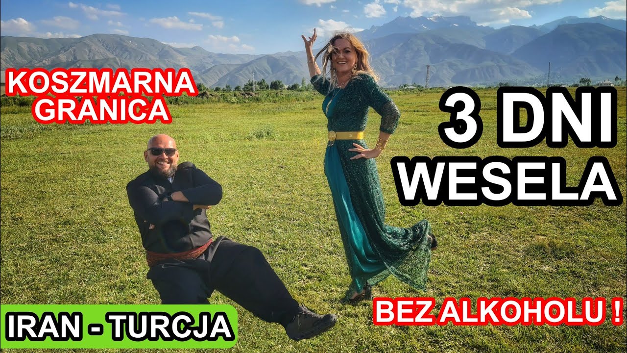Na granicy w Iranie nie można dyskutować! Chcieli nas zamknąć w areszcie. Kurdyjskie wesele 265